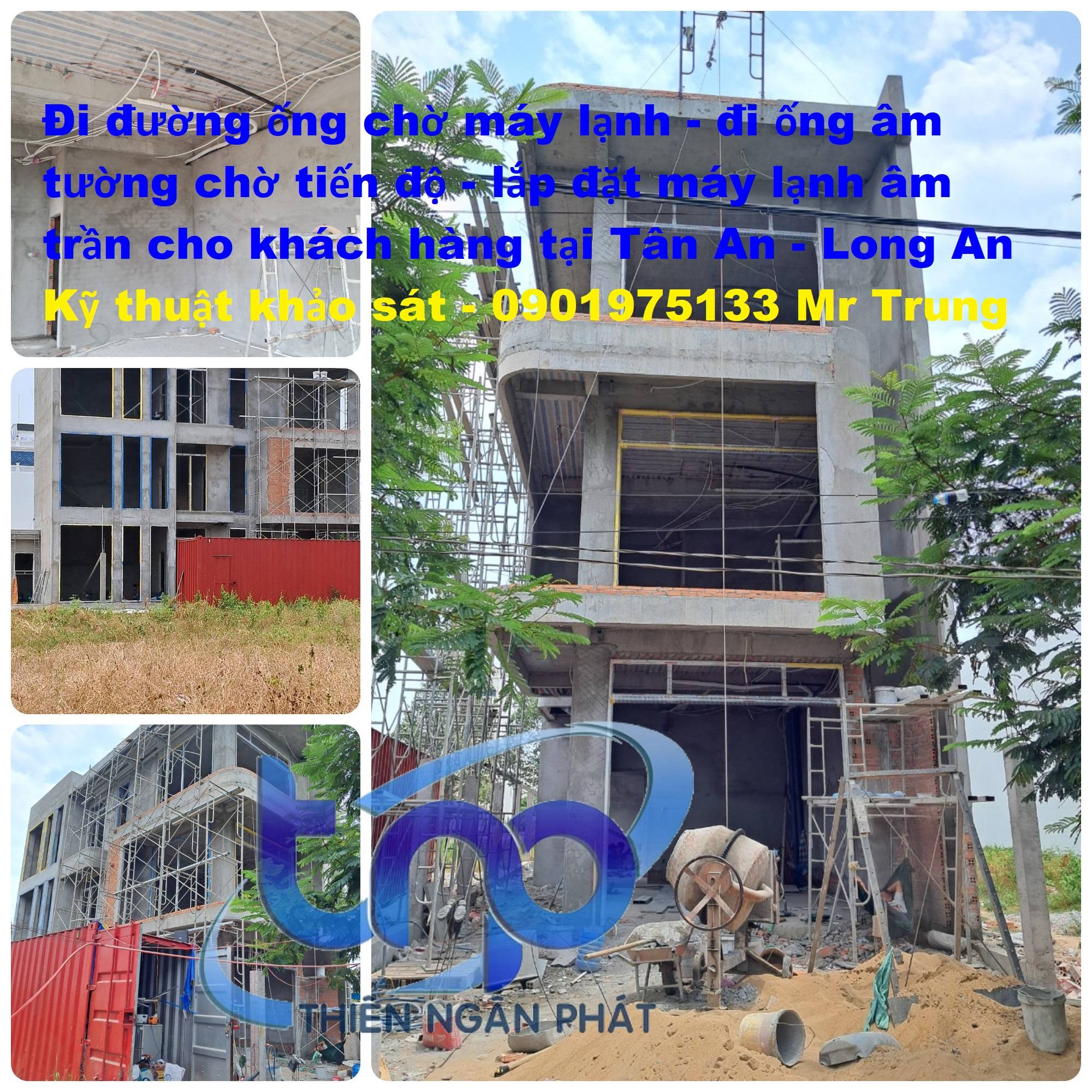 Đi đường ống máy lạnh cho công trình tại Tân An - Long An