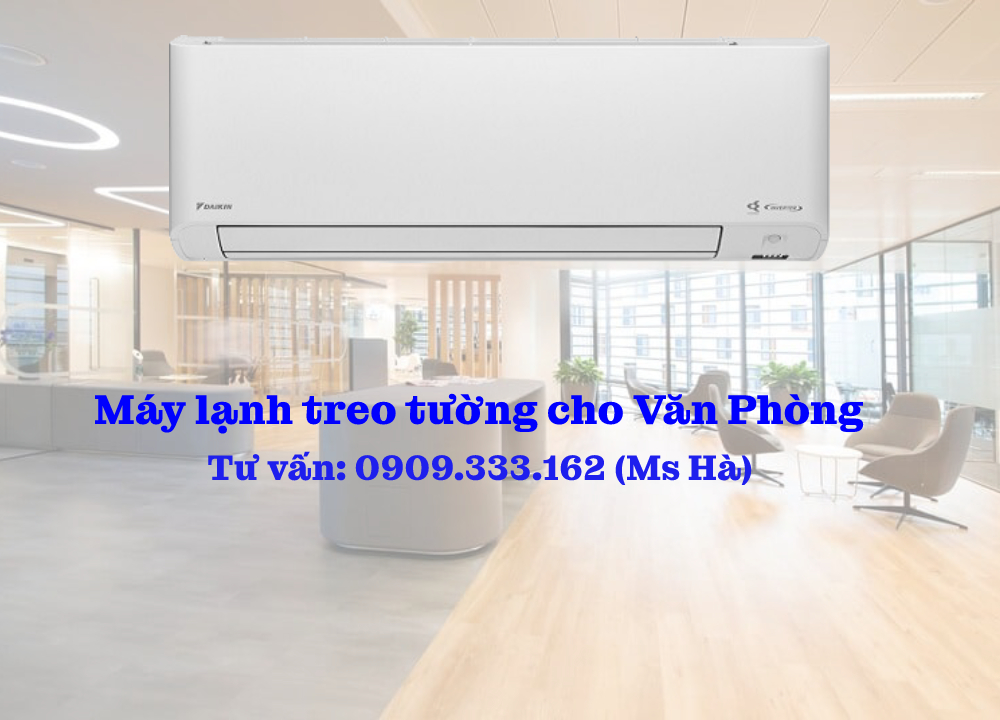 Lựa chọn điều hòa gắn tường cho văn phòng