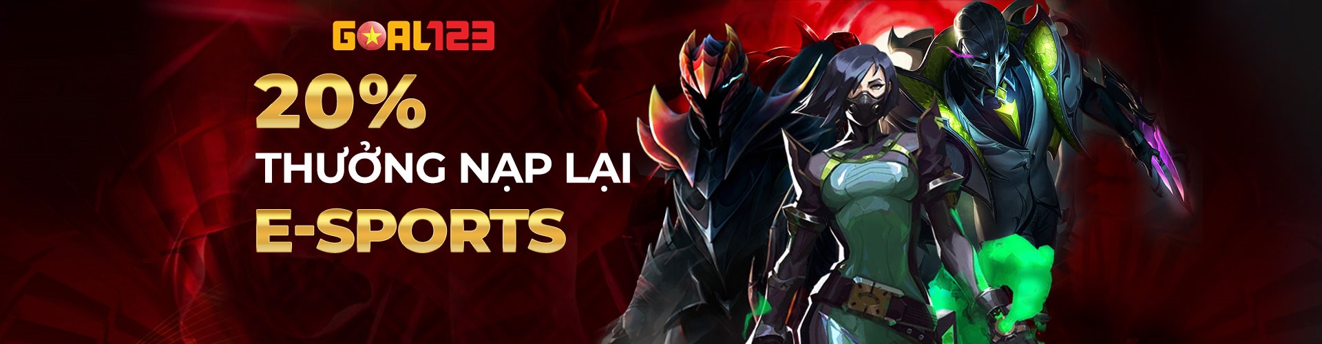 GOAL123 khuyến mãi : 20% THƯỞNG NẠP LẠI E-SPORTS