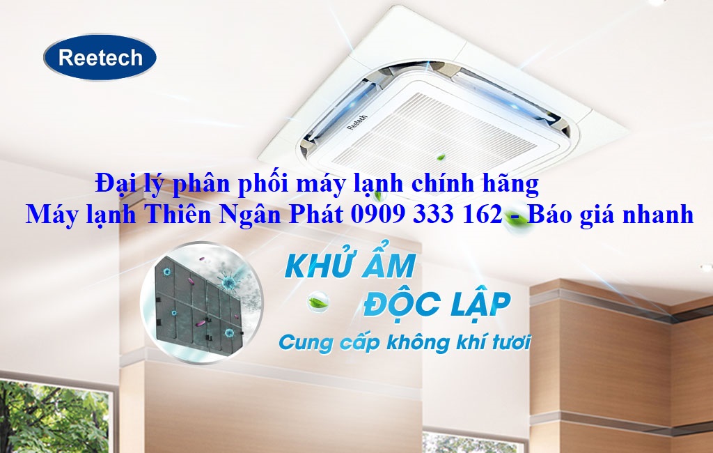Máy lạnh âm trần Reetech